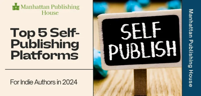 top 5 self publishing platforms for indie authors in 2024